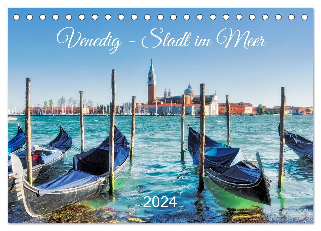 Cover: 9783675658103 | Venedig - Stadt im Meer (Tischkalender 2024 DIN A5 quer), CALVENDO...
