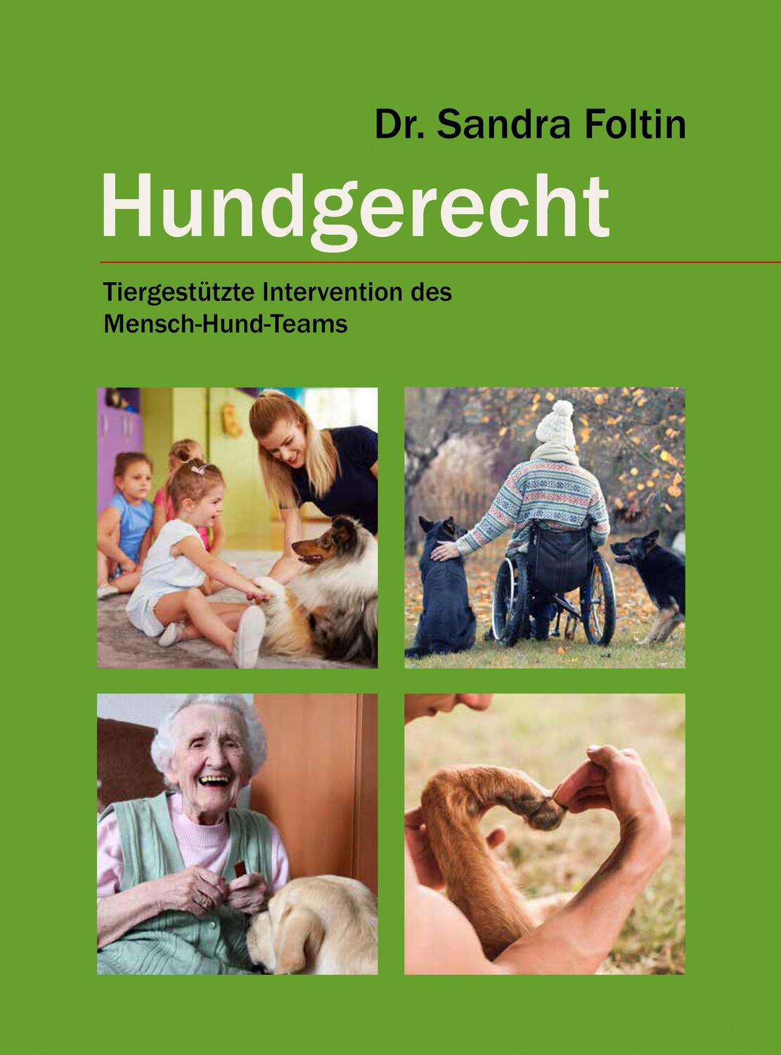 Cover: 9783936188837 | Hundgerecht | Tiergestützte Intervention des Mensch-Hund-Teams | Buch