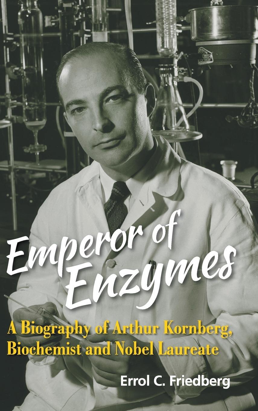 Cover: 9789814699808 | EMPEROR OF ENZYMES | Errol C Friedberg | Buch | Englisch | 2016