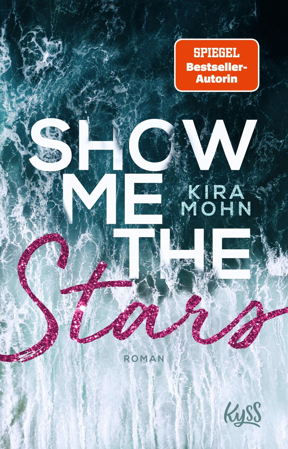 Cover: 9783499275999 | Show me the Stars | Kira Mohn | Taschenbuch | Leuchtturm-Trilogie