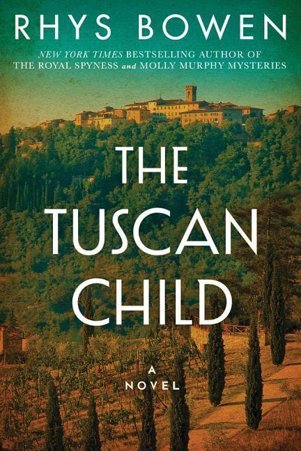 Cover: 9781503951822 | Bowen, R: The Tuscan Child | Rhys Bowen | Buch | Gebunden | Englisch