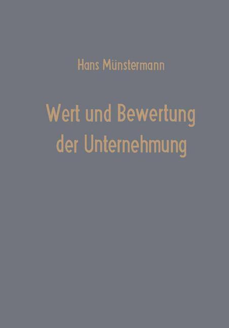 Cover: 9783409329521 | Wert und Bewertung der Unternehmung | Hans Münstermann | Taschenbuch