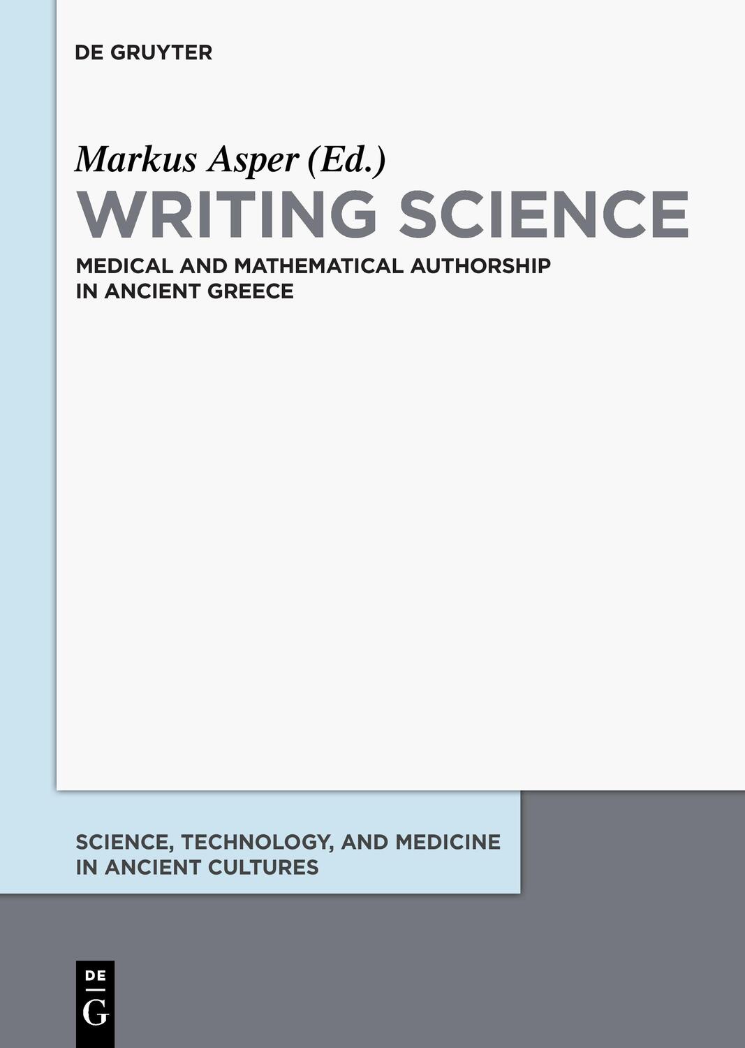 Cover: 9783110295054 | Writing Science | Markus Asper | Buch | ISSN | VIII | Englisch | 2013