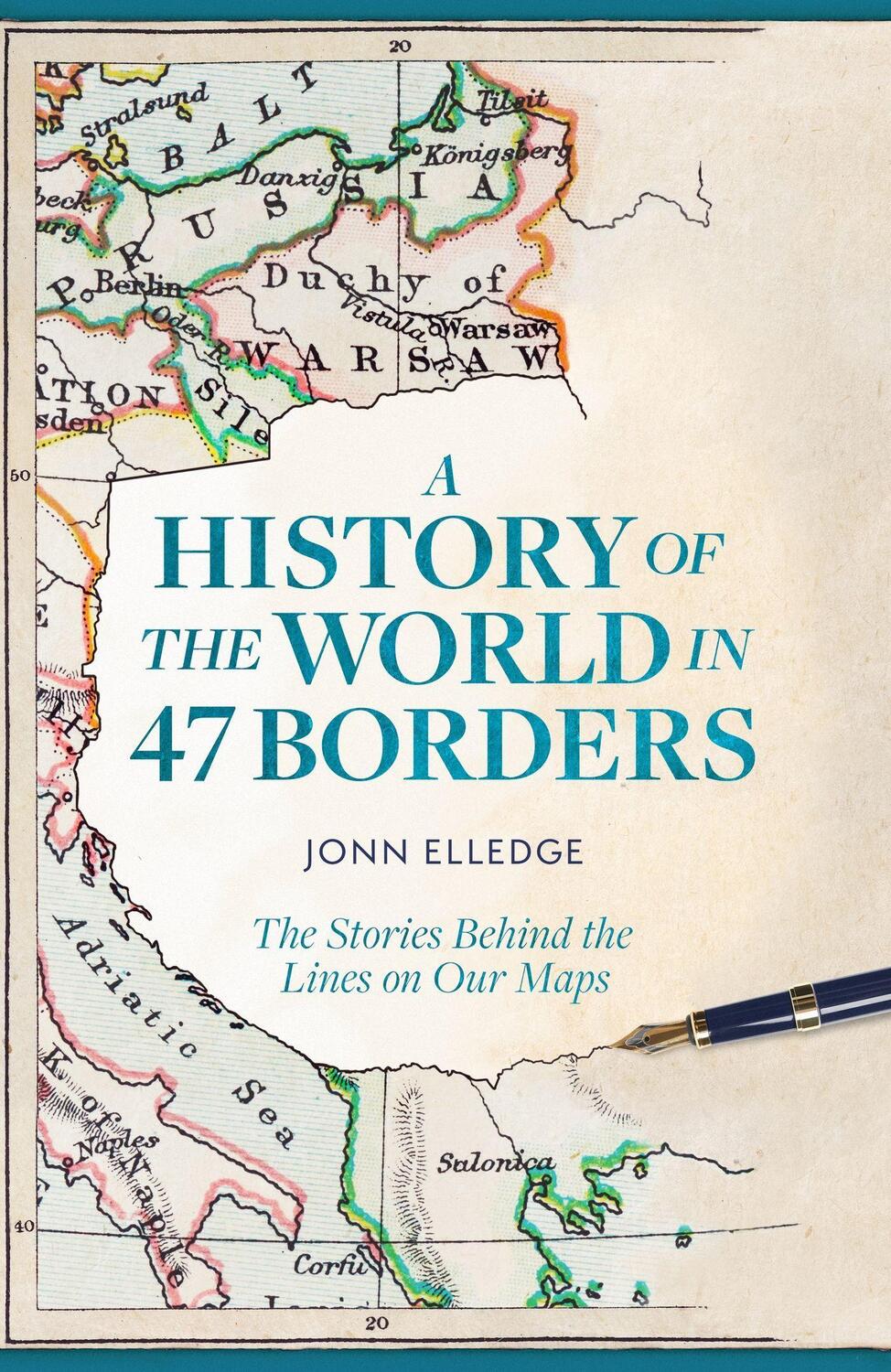 Cover: 9781472298508 | A History of the World in 47 Borders | Jonn Elledge | Buch | 2024