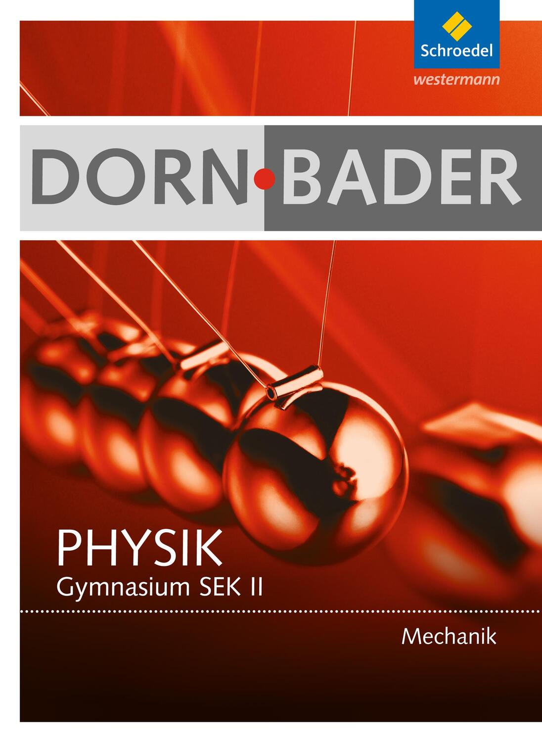Cover: 9783507107779 | Dorn-Bader Physik. Schülerband. Mechanik | Sekundarstufe 2 | Buch