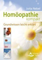 Cover: 9783897679122 | Homöopathie kompakt | Grundwissen leicht erklärt | Jutta Nebel | Buch