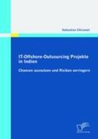 Cover: 9783842857377 | IT-Offshore-Outsourcing Projekte in Indien - Chancen ausnutzen und...
