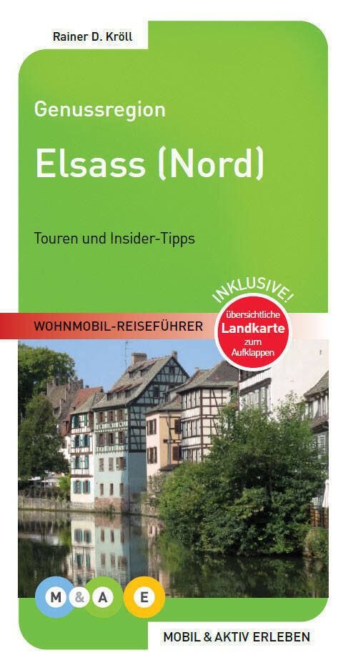 Cover: 9783943759105 | Genussregion Elsass (Nord) | Rainer D. Kröll | Taschenbuch | 160 S.