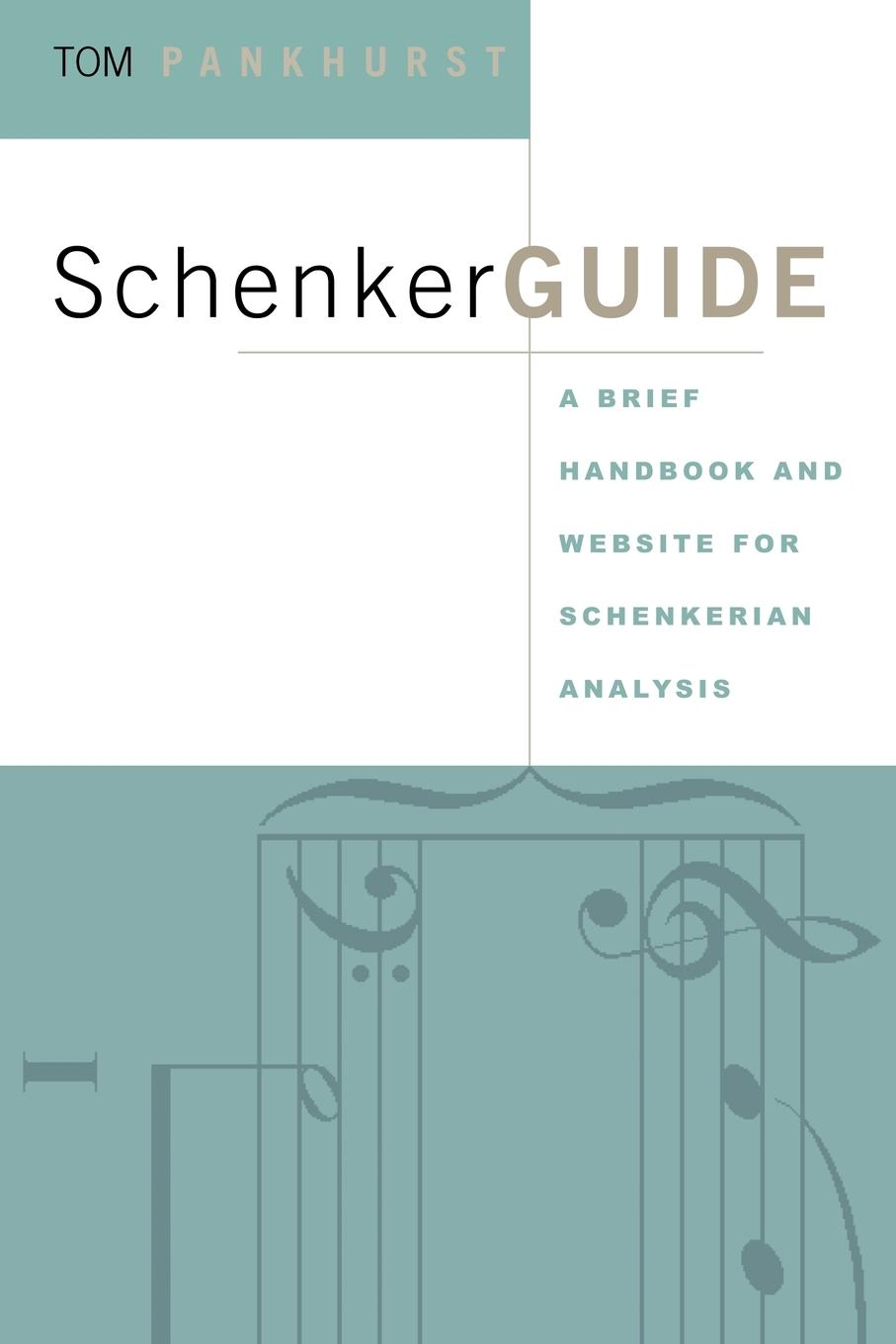 Cover: 9780415973984 | SchenkerGUIDE | A Brief Handbook and Website for Schenkerian Analysis