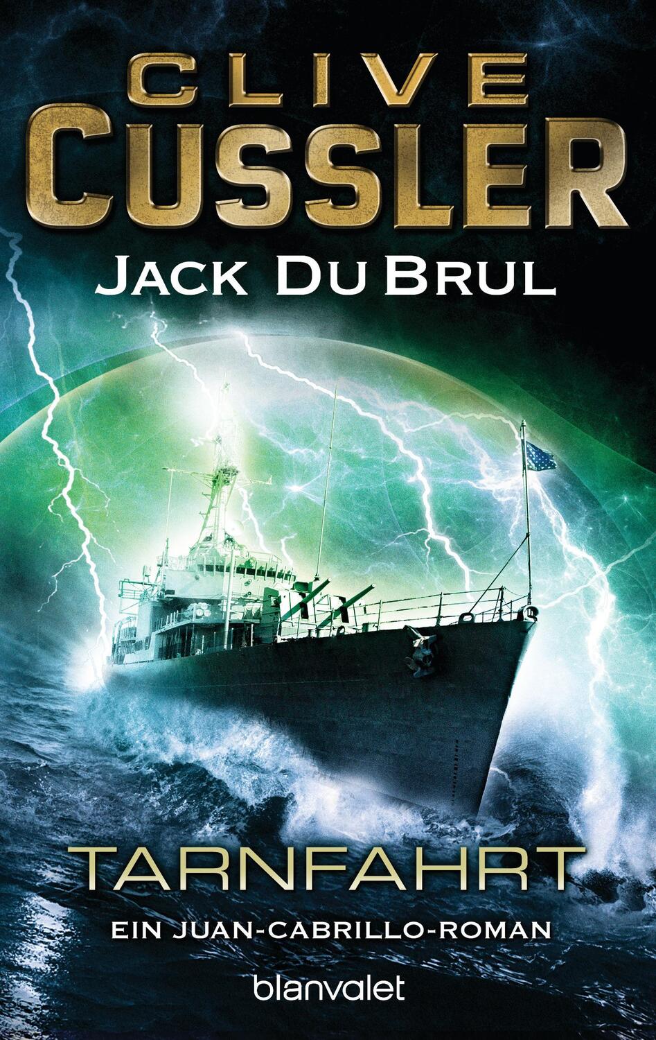 Cover: 9783442382231 | Tarnfahrt | Ein Juan-Cabrillo-Roman | Clive Cussler (u. a.) | Buch