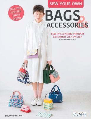 Cover: 9786057834218 | Sew Your Own Bags and Accessories | Shufuno Mishin | Taschenbuch