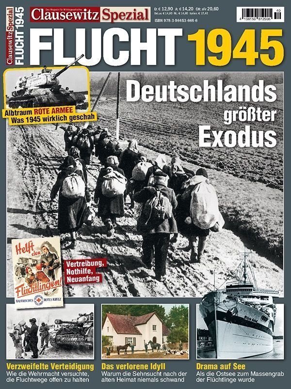 Cover: 9783964536686 | Flucht und Vertreibung 1945 | Clausewitz Spezial 40 | Stefan Krüger