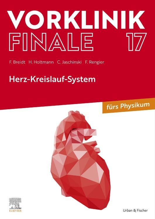 Cover: 9783437443053 | Vorklinik Finale 17 | Herz-Kreislauf-System | Fabian Rengier | Buch