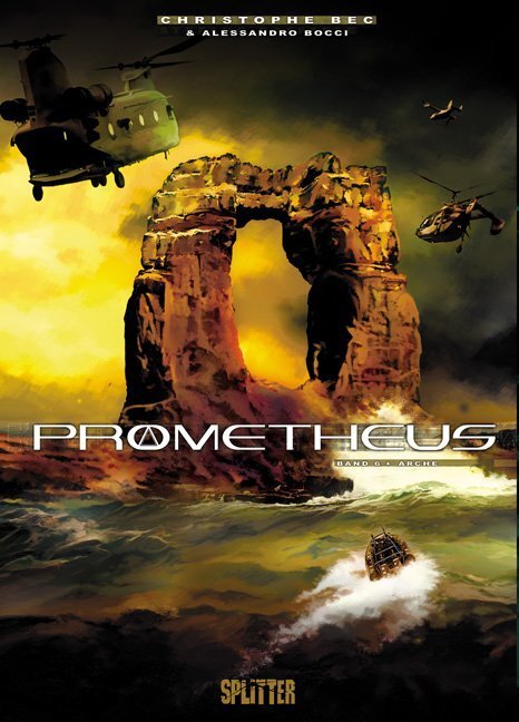 Cover: 9783868692549 | Prometheus. Band 6 | Arche | Christophe Bec | Buch | 48 S. | Deutsch