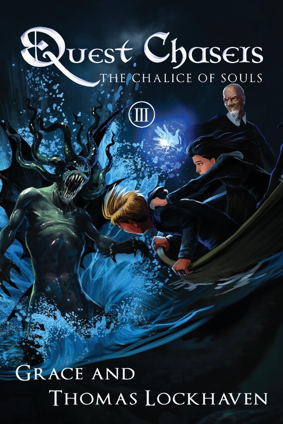 Cover: 9781947744721 | Quest Chasers | The Chalice of Souls | Thomas Lockhaven (u. a.) | Buch