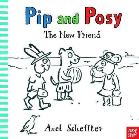 Cover: 9780857636355 | Pip and Posy: The New Friend | Camilla Reid | Buch | Pip and Posy