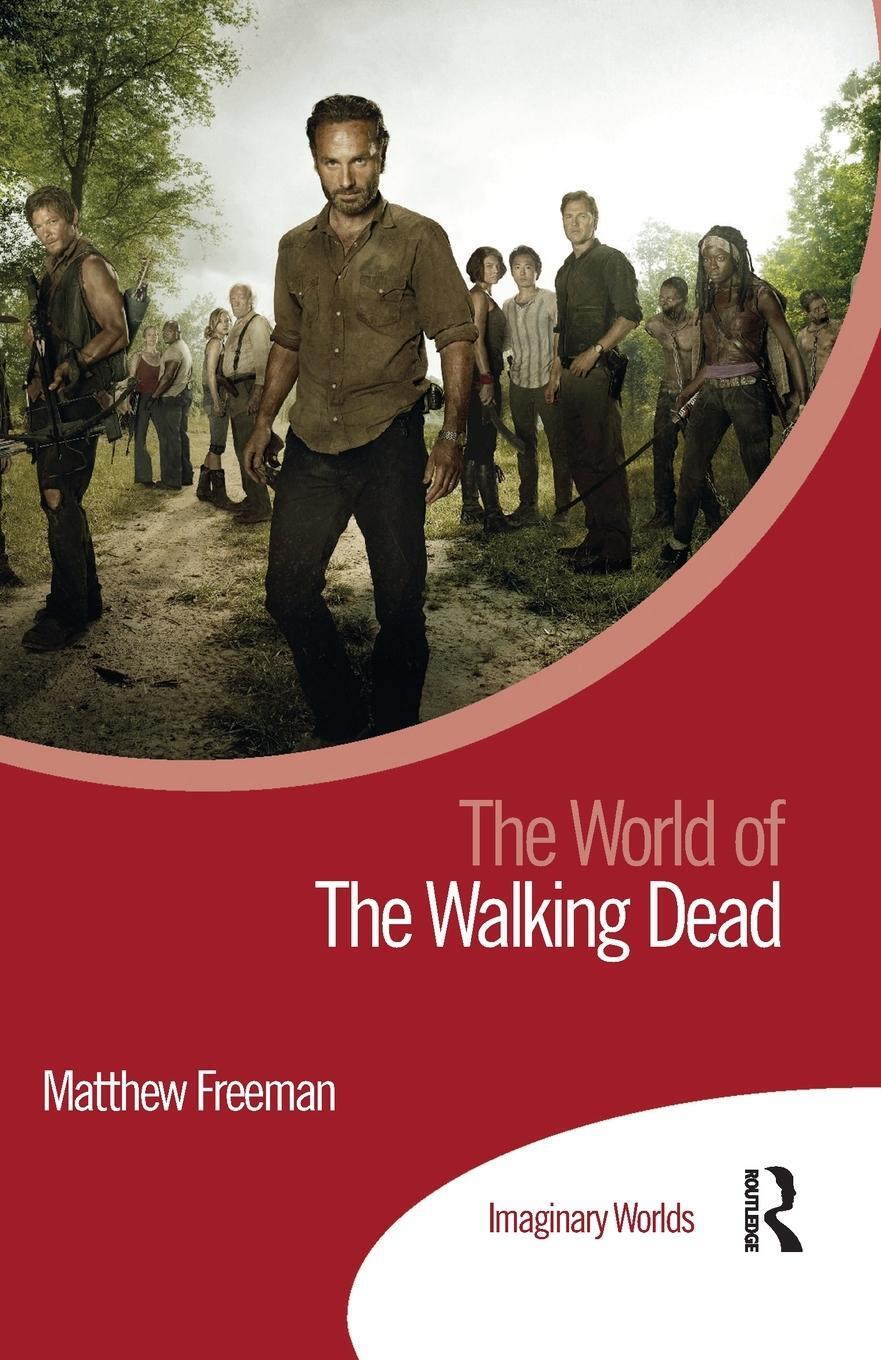 Cover: 9781032093710 | The World of The Walking Dead | Matthew Freeman | Taschenbuch | 2021