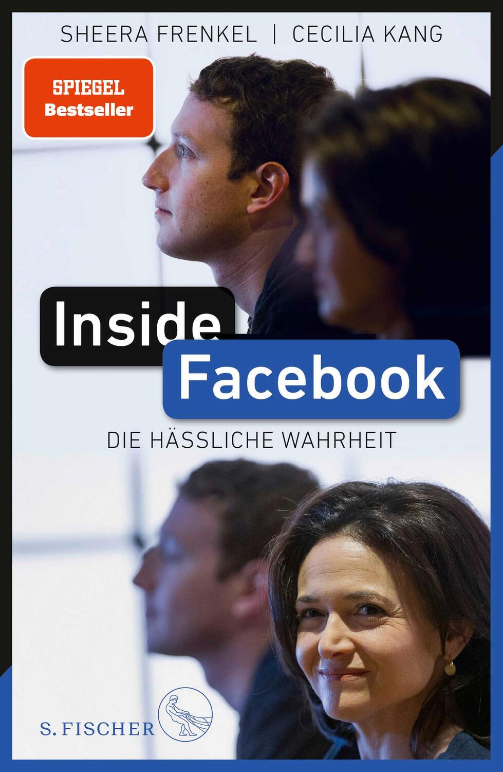 Cover: 9783100000668 | Inside Facebook | Die hässliche Wahrheit | Sheera Frenkel (u. a.)