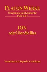 Cover: 9783525304020 | Ion oder Über die Ilias | Platon | Buch | 67 S. | Deutsch | 2017