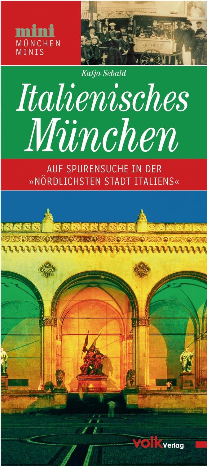 Cover: 9783862220762 | Italienisches München | Katja Sebald | Broschüre | München Minis