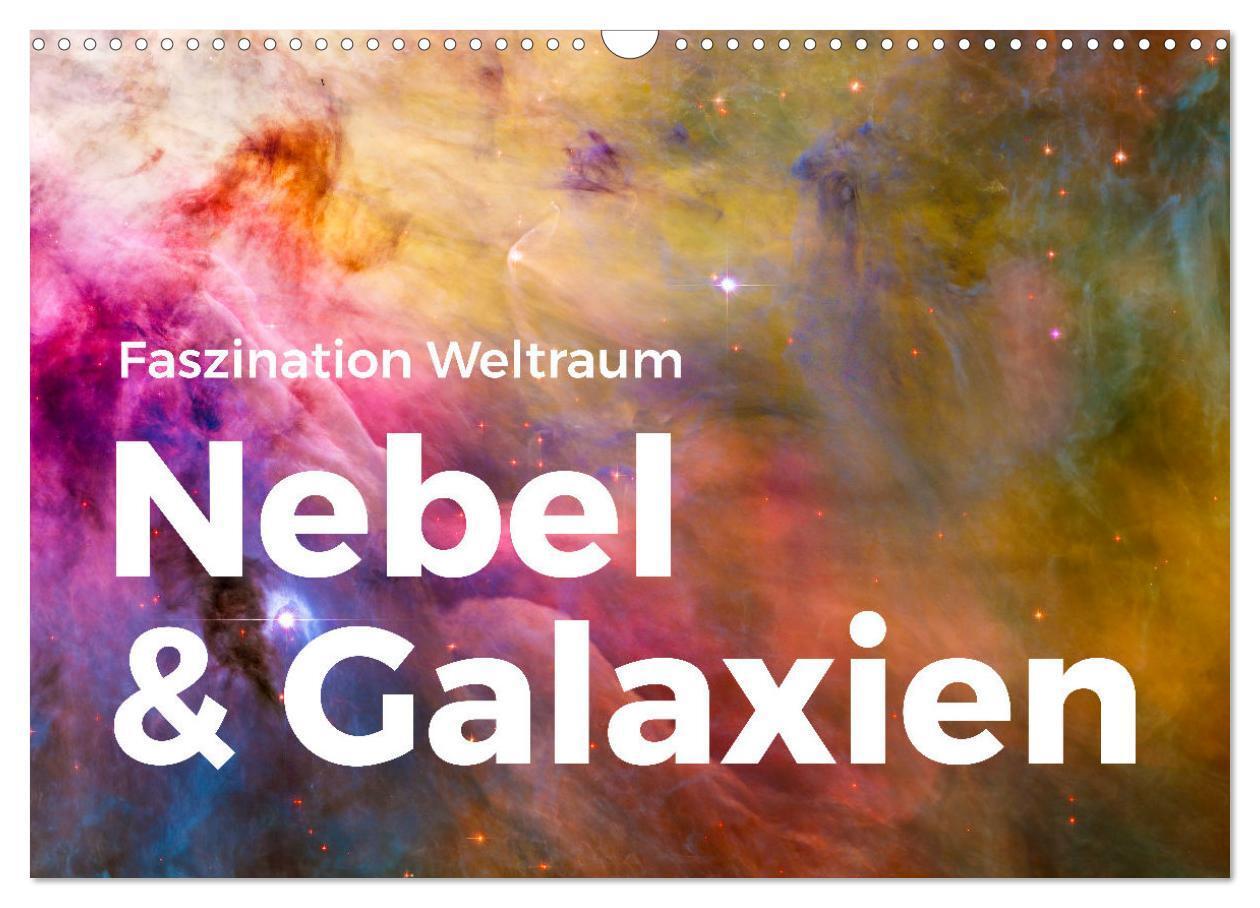 Cover: 9783675417175 | Nebel &amp; Galaxien - Faszination Weltraum (Wandkalender 2024 DIN A3...