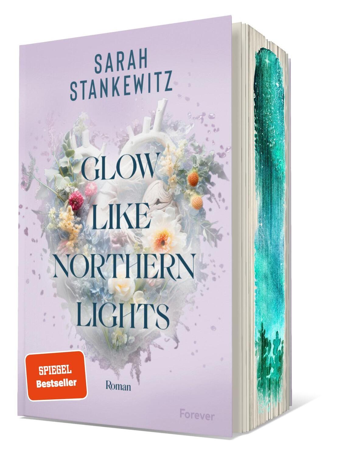 Cover: 9783958187481 | Glow Like Northern Lights | Sarah Stankewitz | Taschenbuch | 400 S.