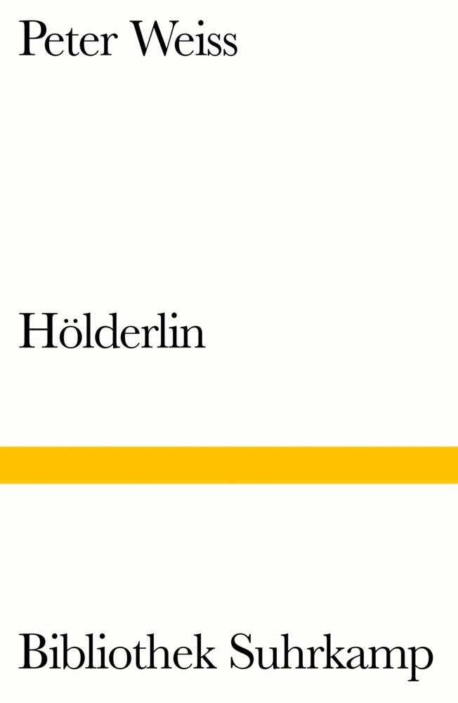 Cover: 9783518240762 | Hölderlin | Stück in zwei Akten | Peter Weiss | Taschenbuch | 214 S.