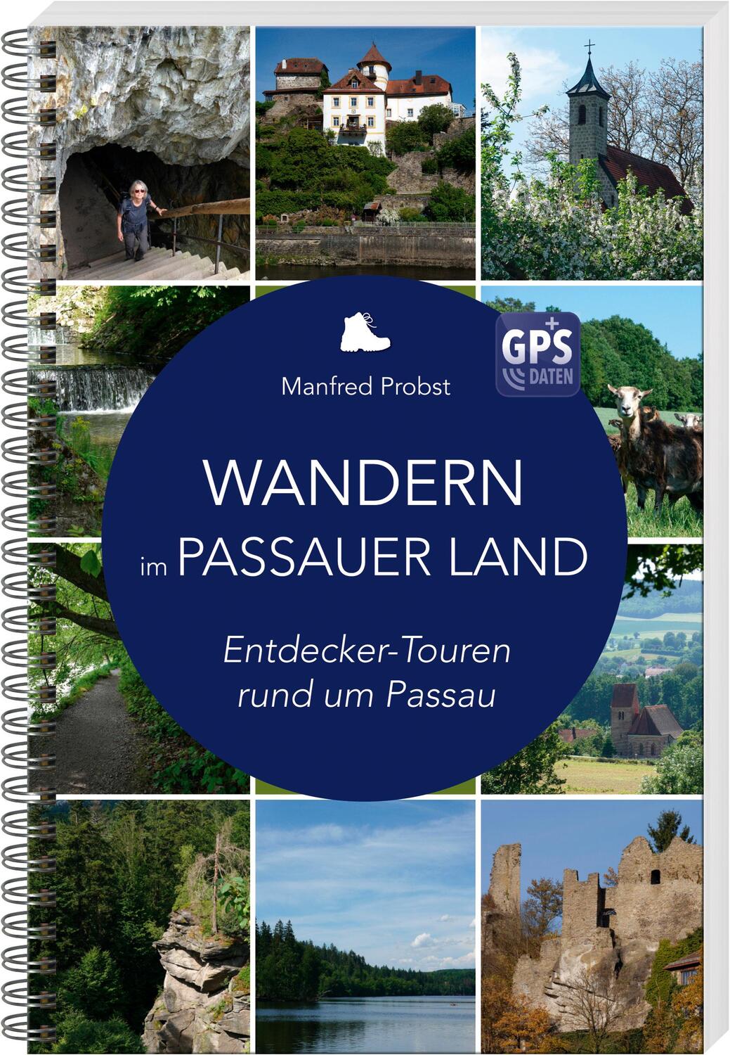 Cover: 9783955877958 | Wandern im Passauer Land | Entdecker-Touren rund um Passau | Probst
