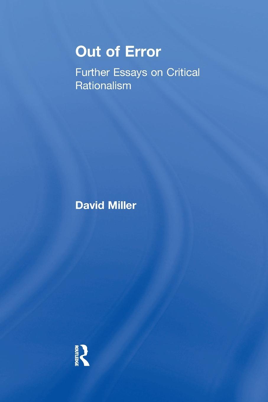 Cover: 9781138251786 | Out of Error | Further Essays on Critical Rationalism | David Miller