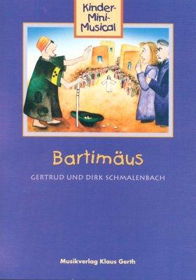 Cover: 9783896153562 | Bartimäus - Liederheft | Kinder-Mini-Musical | Schmalenbach | Buch