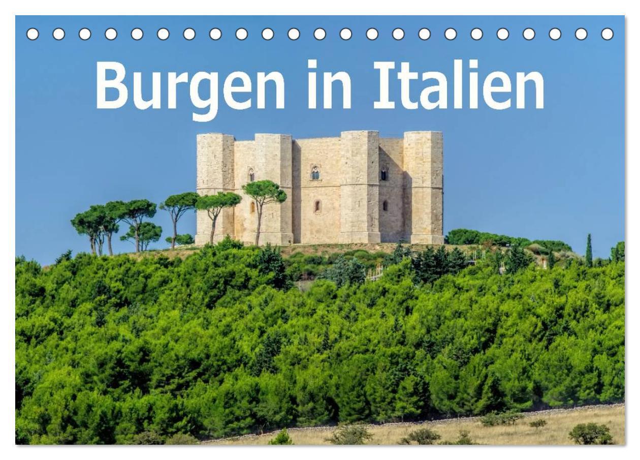 Cover: 9783383410819 | Burgen in Italien (Tischkalender 2024 DIN A5 quer), CALVENDO...