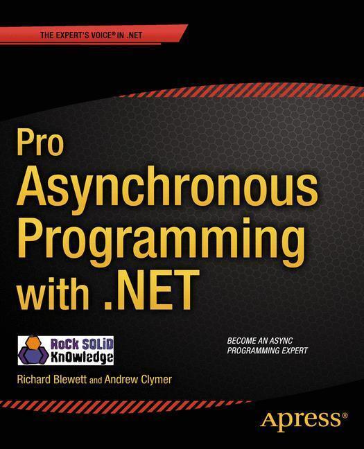 Bild: 9781430259206 | Pro Asynchronous Programming with .NET | Richard Blewett (u. a.)
