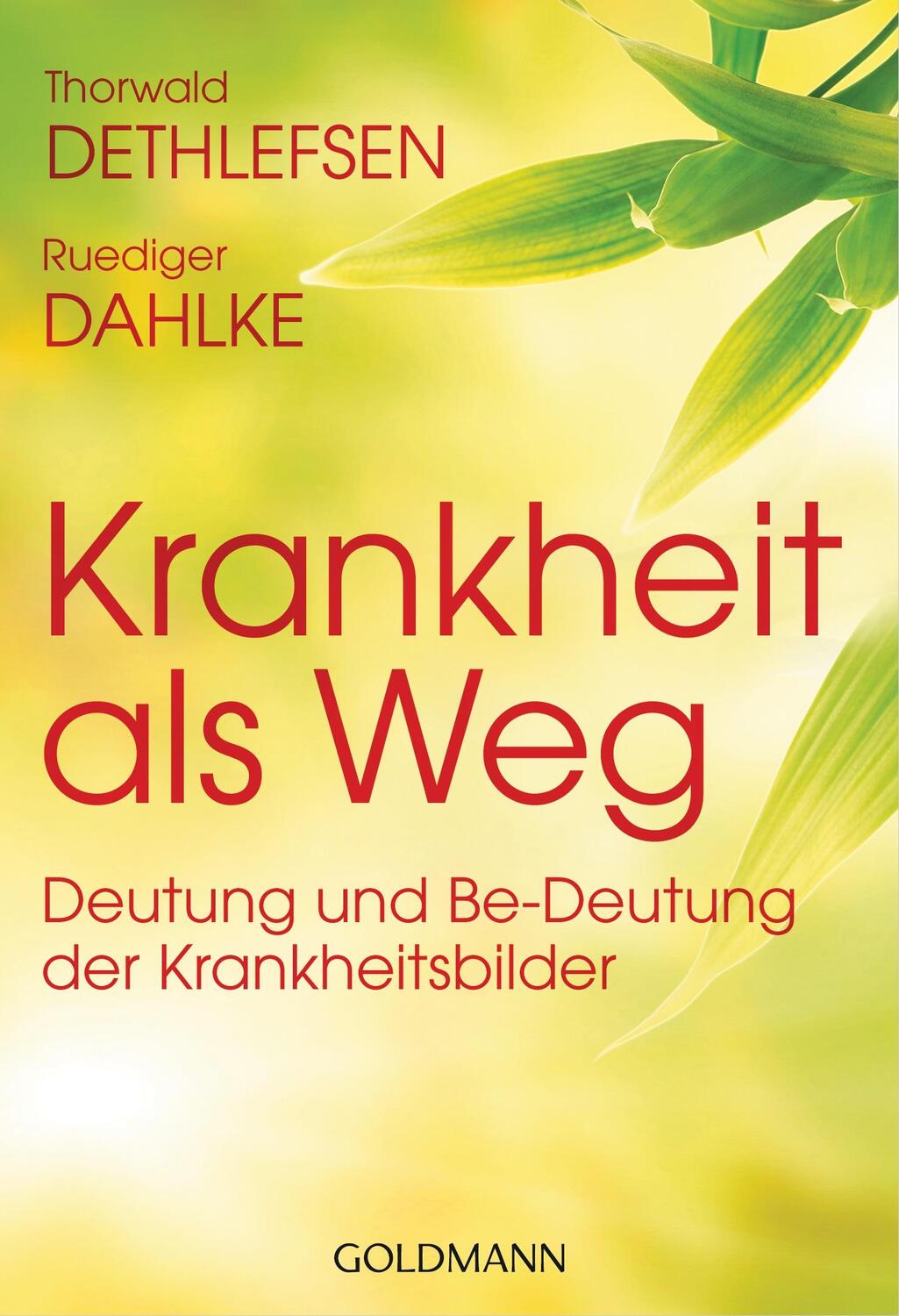 Cover: 9783442175765 | Krankheit als Weg | Deutung und Be-Deutung der Krankheitsbilder | Buch