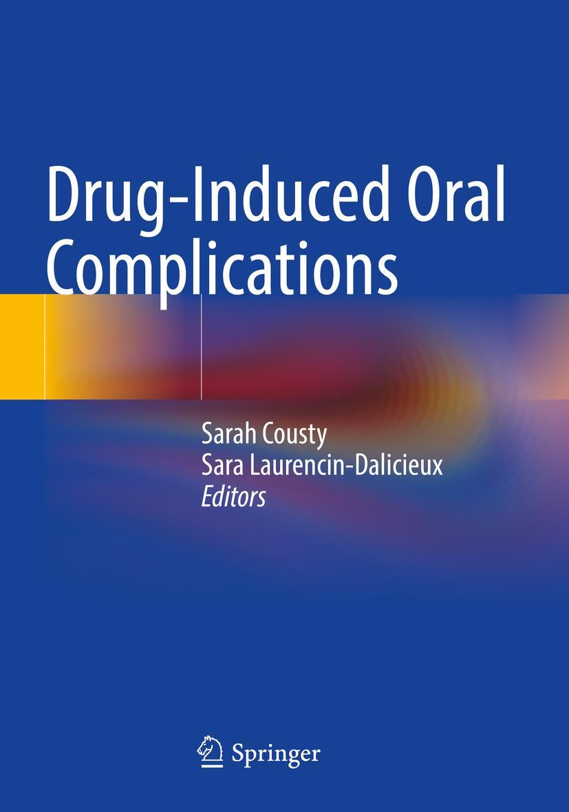 Cover: 9783030669751 | Drug-Induced Oral Complications | Sara Laurencin-Dalicieux (u. a.)