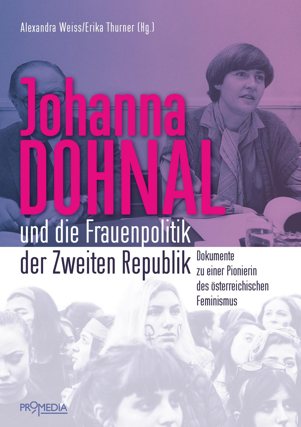 Cover: 9783853714546 | Johanna Dohnal und die Frauenpolitik der Zweiten Republik | Buch