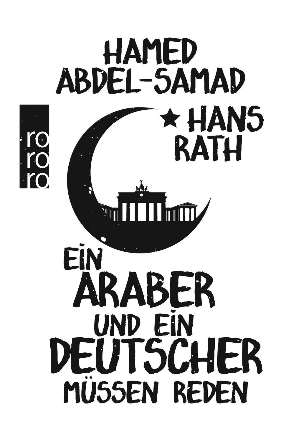 Cover: 9783499631986 | Ein Araber und ein Deutscher müssen reden | Hamed Abdel-Samad (u. a.)