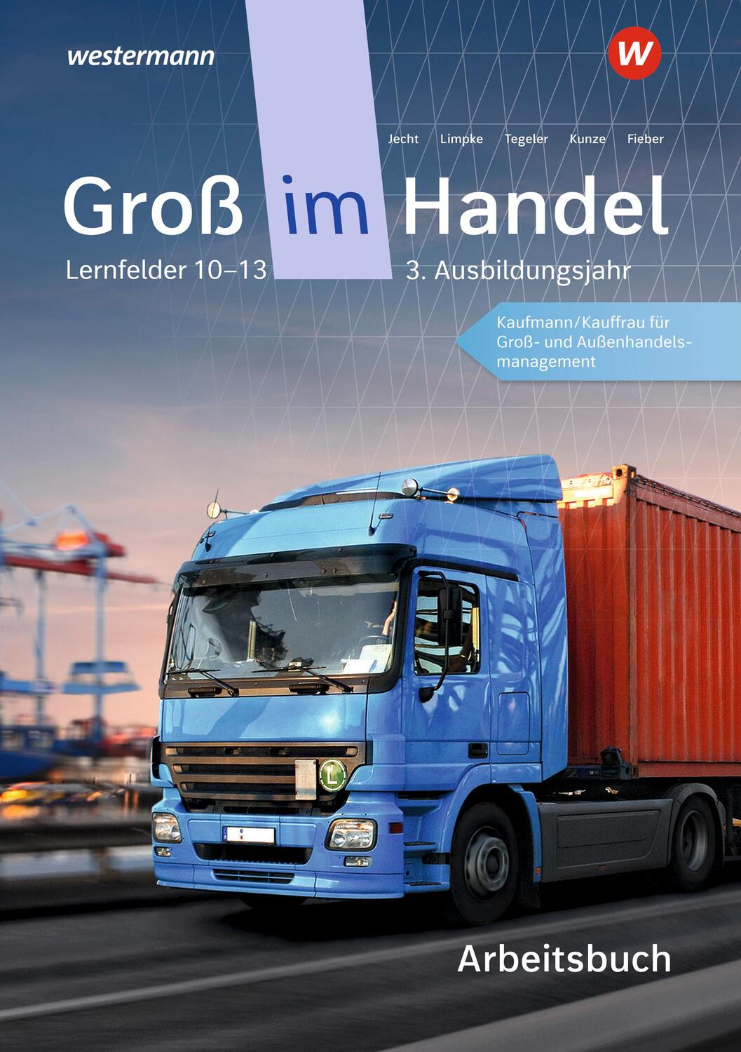 Cover: 9783142031682 | Groß im Handel - KMK-Ausgabe. Arbeitsbuch. 3. Ausbildungsjahr...