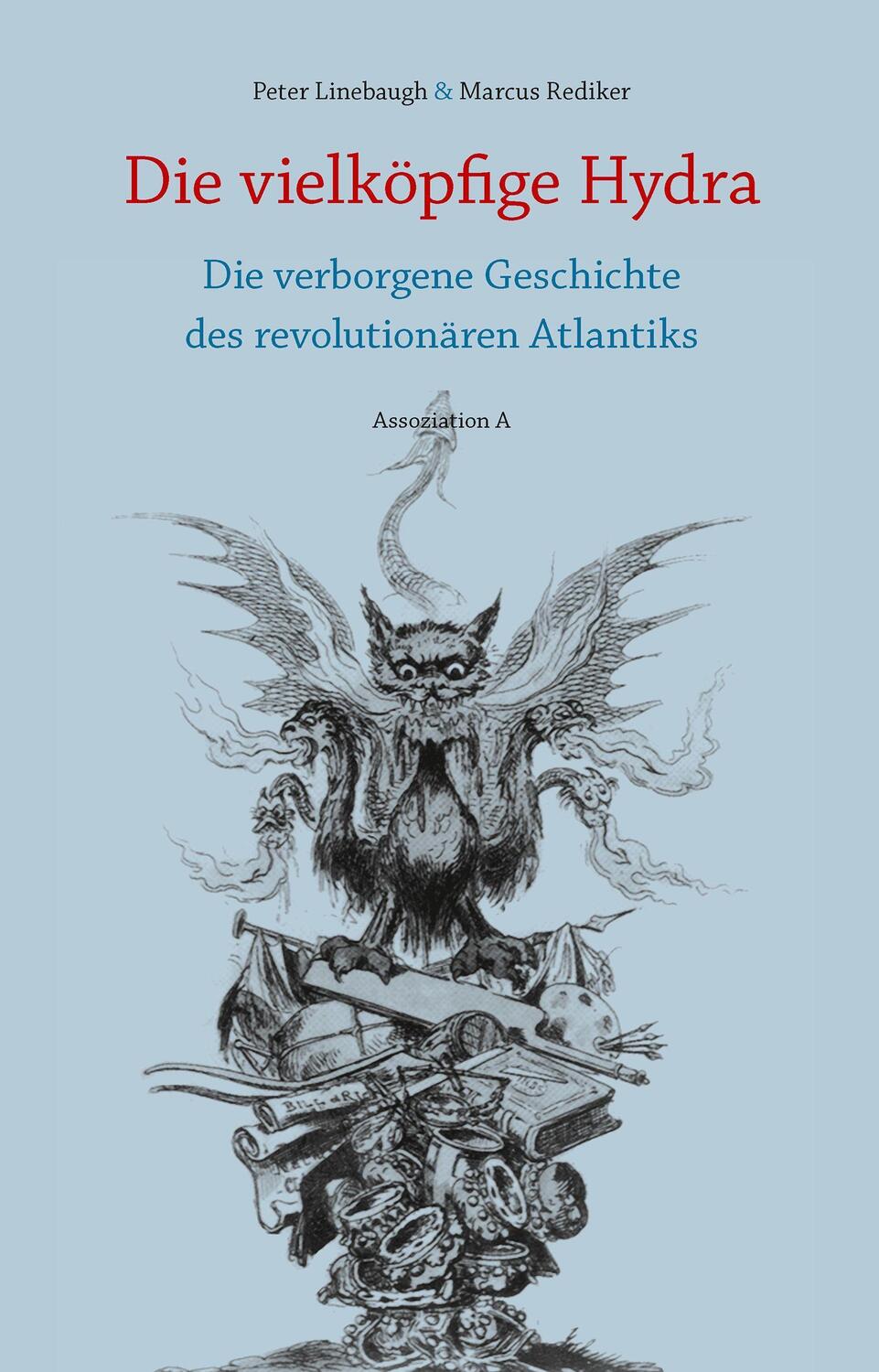 Cover: 9783862414895 | Die vielköpfige Hydra | Peter Linebaugh (u. a.) | Taschenbuch | 2022