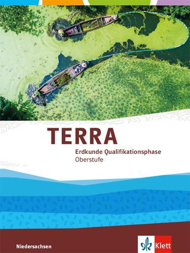 Cover: 9783121047314 | TERRA Erdkunde Qualifikationsphase. Ausgabe Niedersachsen....