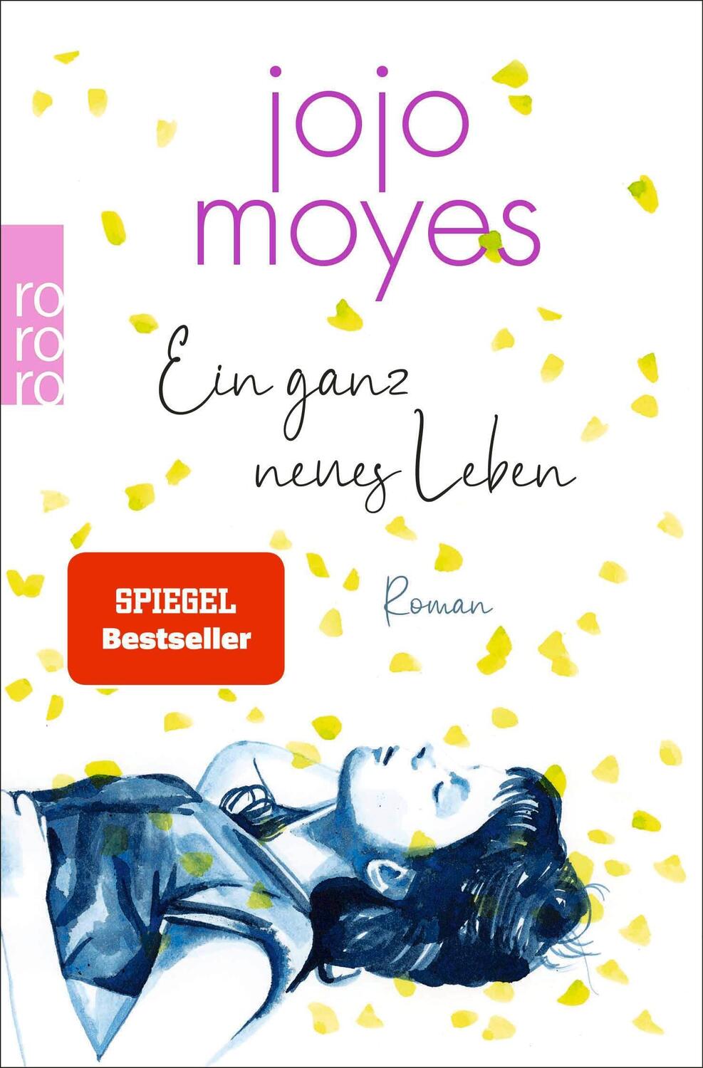 Cover: 9783499012860 | Ein ganz neues Leben | Jojo Moyes | Taschenbuch | Lou | 528 S. | 2023