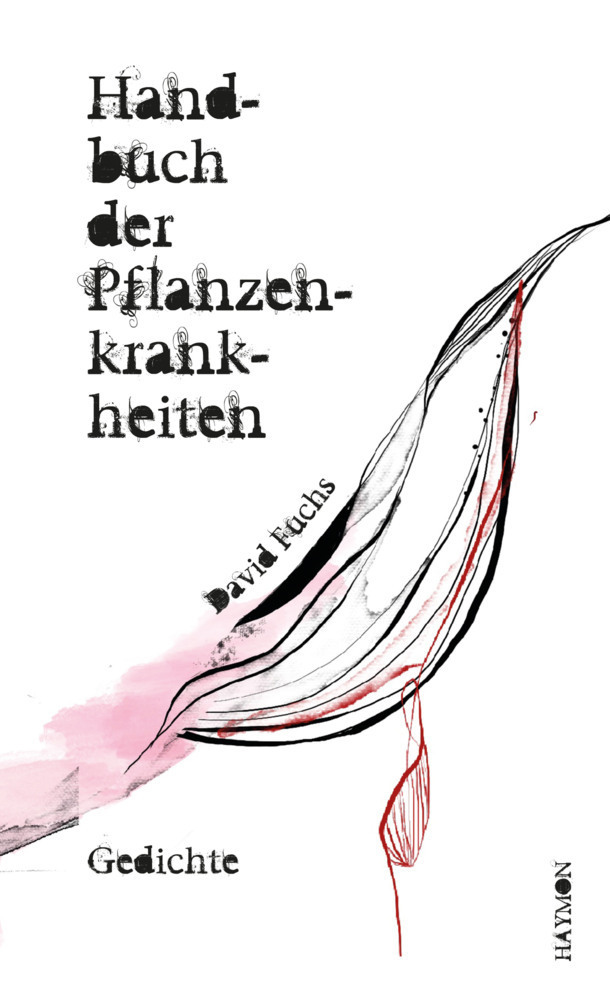 Cover: 9783709981313 | Handbuch der Pflanzenkrankheiten | Gedichte | David Fuchs | Buch