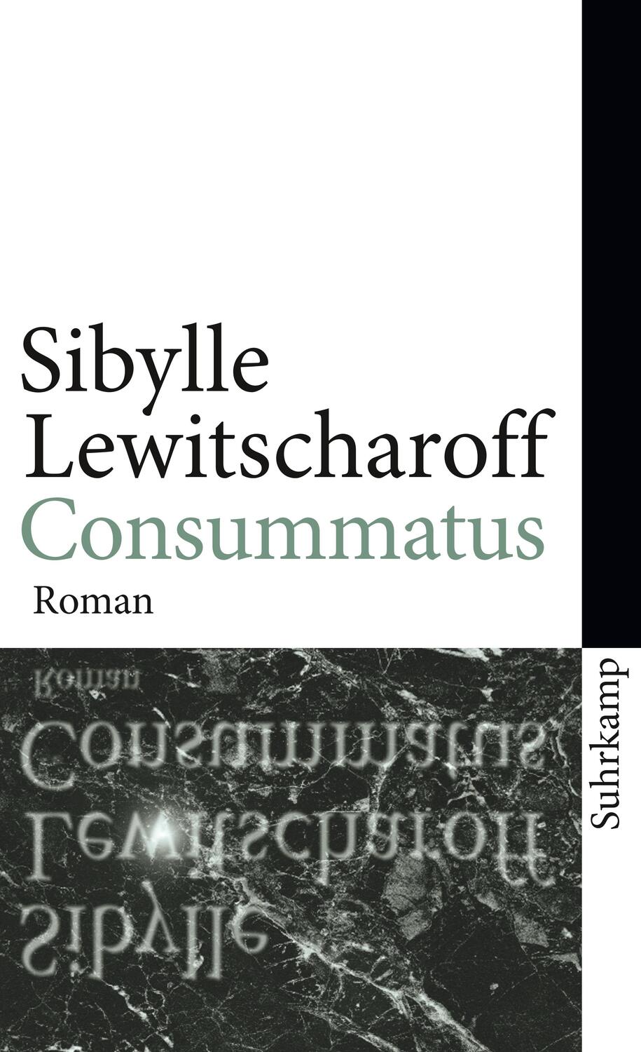 Cover: 9783518462300 | Consummatus | Roman | Sibylle Lewitscharoff | Taschenbuch | Deutsch