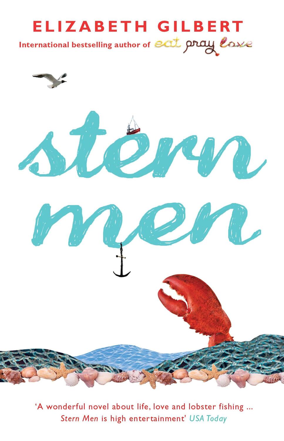 Cover: 9780747598244 | Stern Men | Elizabeth Gilbert | Taschenbuch | 289 S. | Englisch | 2009