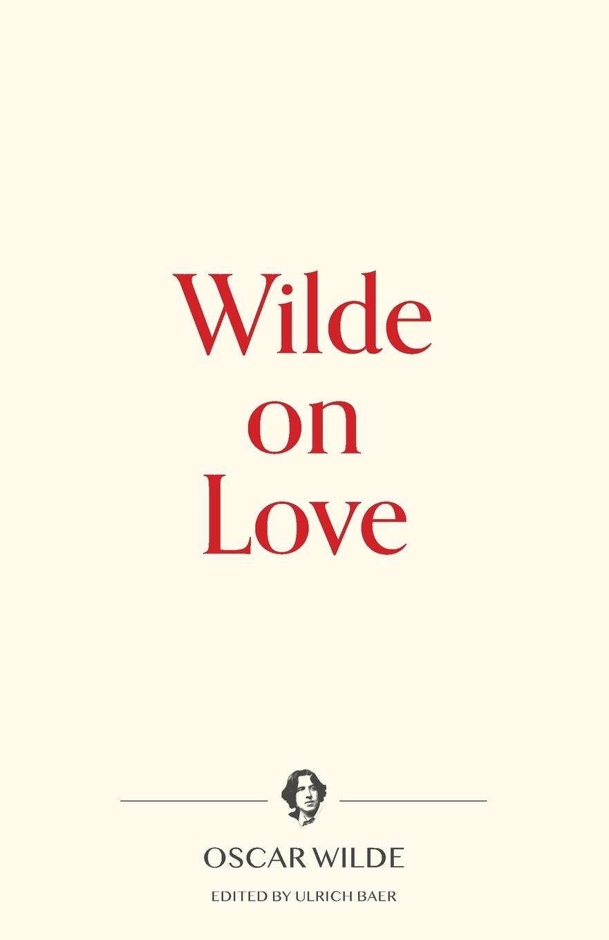 Cover: 9781734735345 | Wilde on Love | Oscar Wilde | Taschenbuch | Paperback | Englisch
