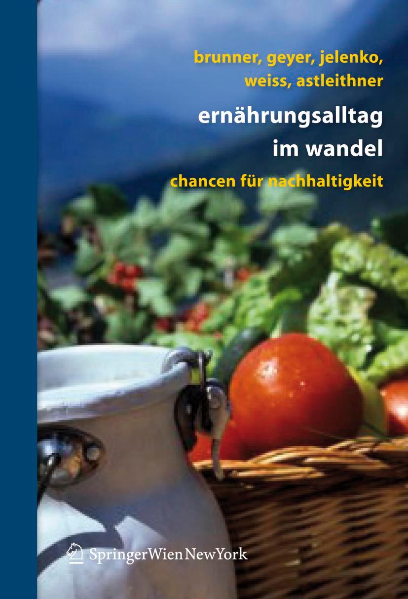 Cover: 9783211486047 | Ernährungsalltag im Wandel | Chancen für Nachhaltigkeit | Taschenbuch