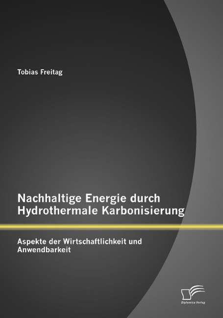 Cover: 9783958509801 | Nachhaltige Energie durch Hydrothermale Karbonisierung: Aspekte der...