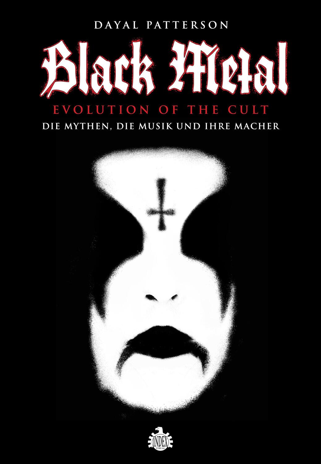 Cover: 9783936878295 | Black Metal - Evolution Of The Cult | Dayal Patterson | Buch | Deutsch