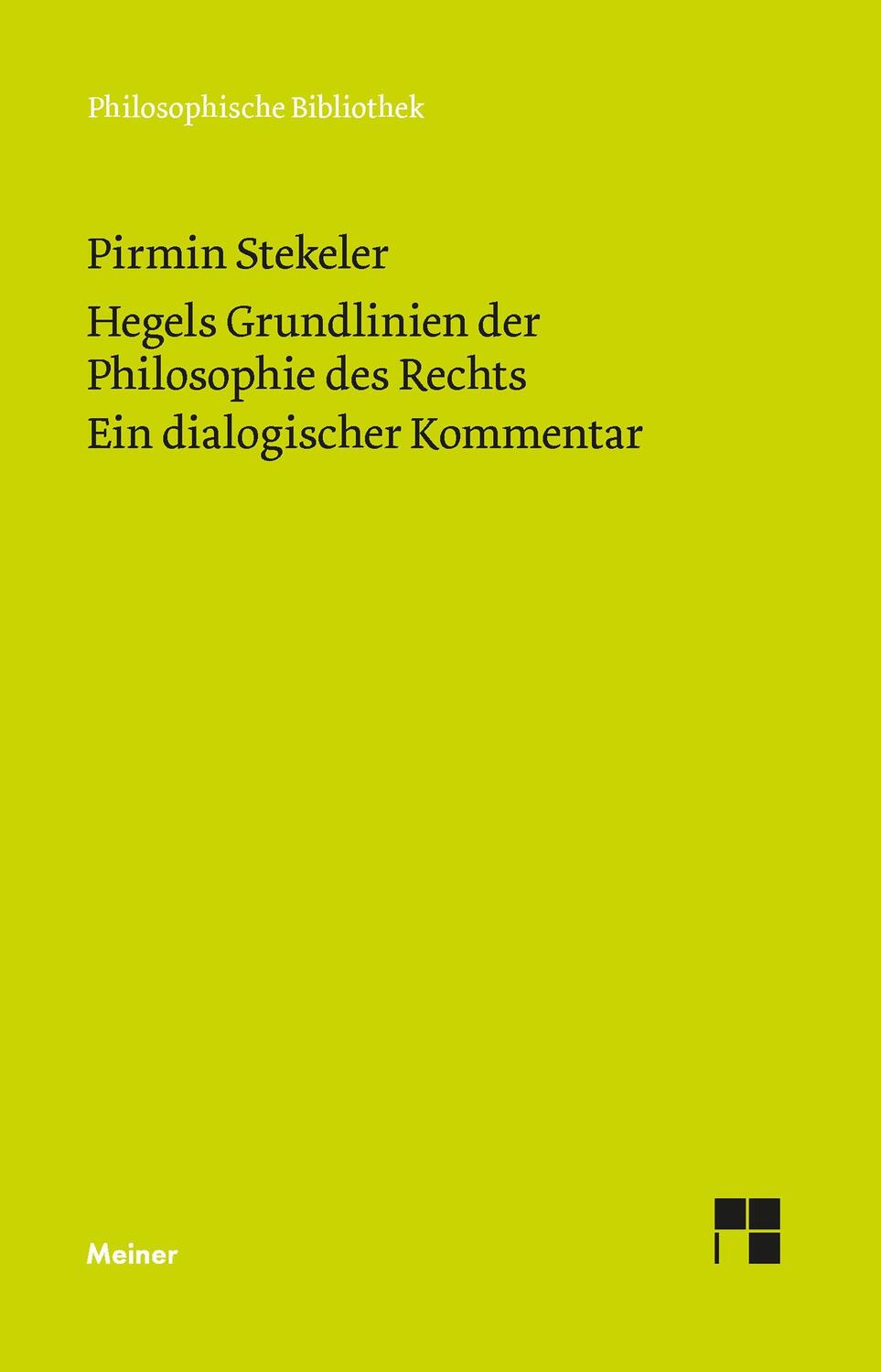 Cover: 9783787343317 | Hegels Grundlinien der Philosophie des Rechts. Ein dialogischer...
