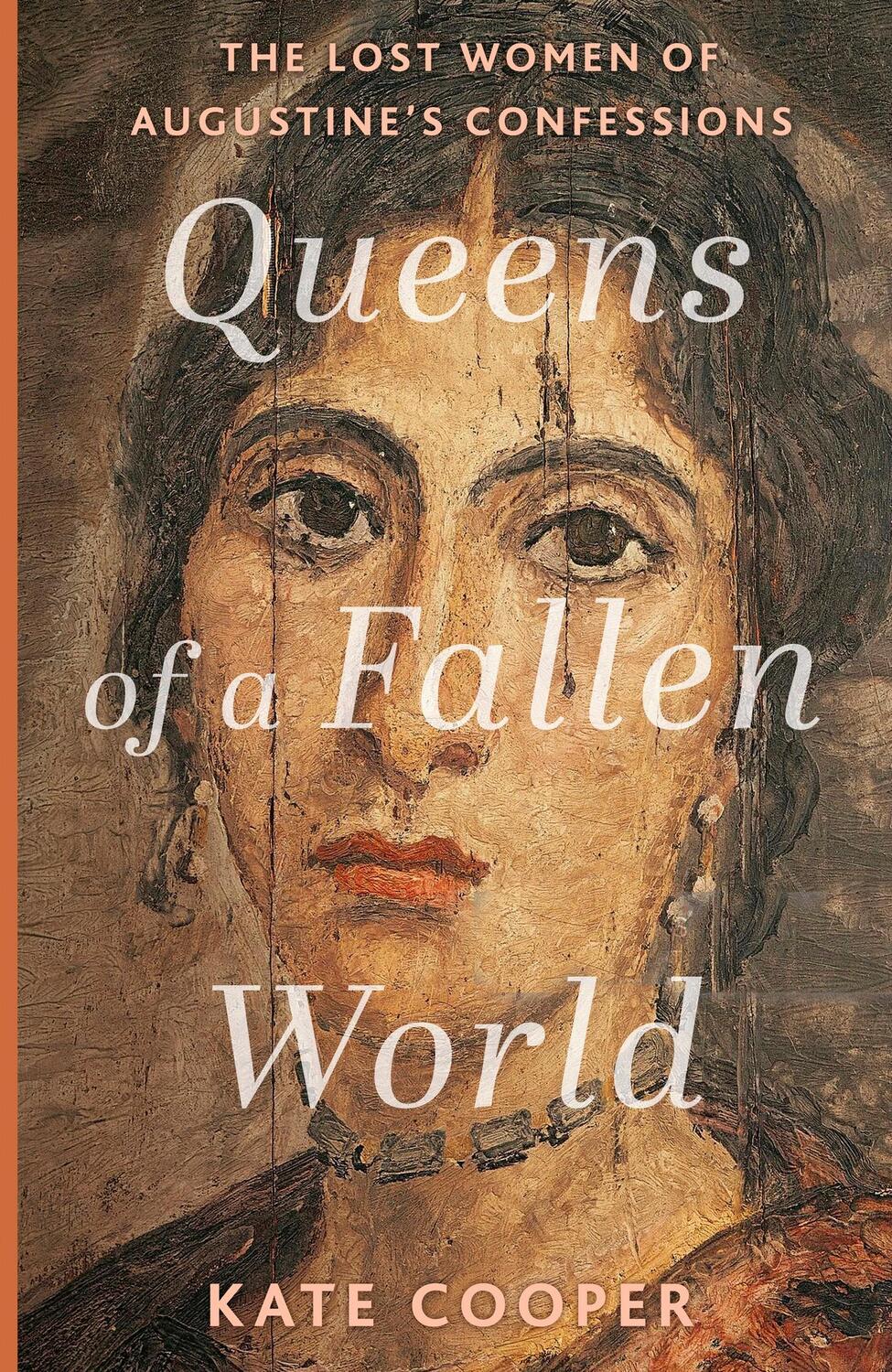 Cover: 9781399807975 | Queens of a Fallen World | The Lost Women of Augustine's Confessions