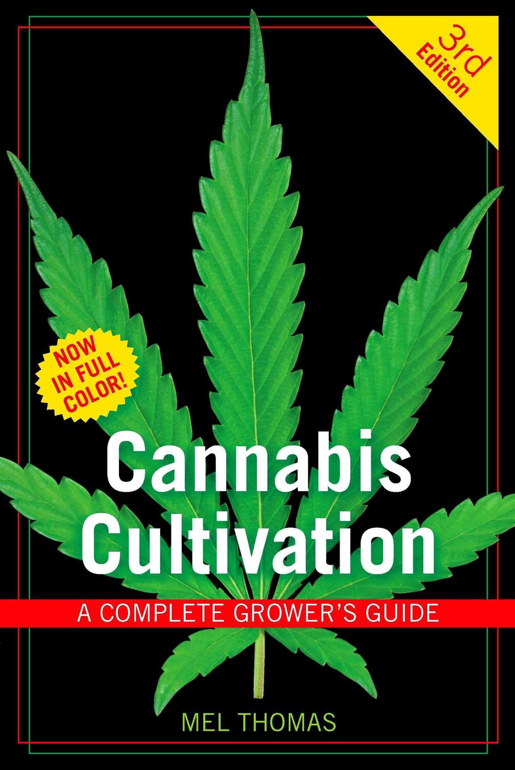 Cover: 9781931160834 | Cannabis Cultivation: A Complete Grower's Guide | Mel Thomas | Buch
